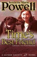 bokomslag Time's Best Friend: A Romantic Time Travel Adventure