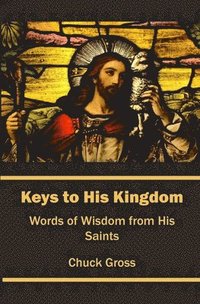 bokomslag Keys to His Kingdom