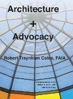 Architecture + Advocacy 1