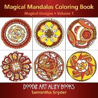 Magical Mandalas Coloring Book: Magical Designs 1