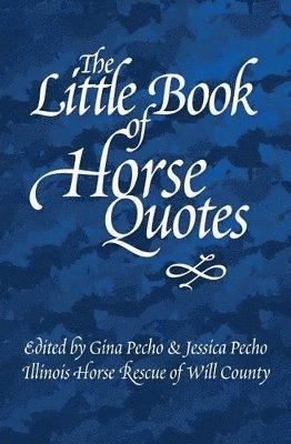 bokomslag Little Book of Horse Quotes