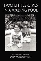bokomslag Two Little Girls in a Wading Pool (a Collection of Poetry)