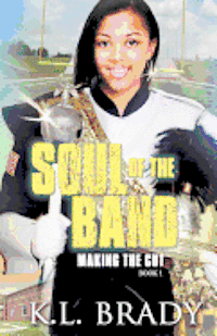 bokomslag Soul of the Band: Making the Cut (Book 1)