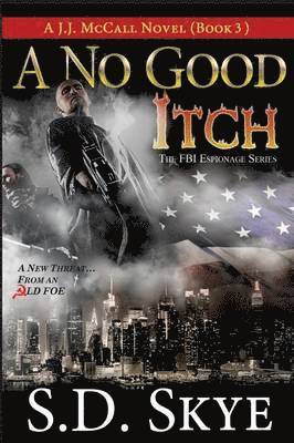 A No Good Itch (A J.J. McCall Novel) 1