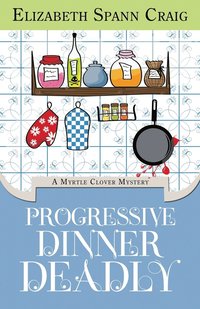 bokomslag Progressive Dinner Deadly