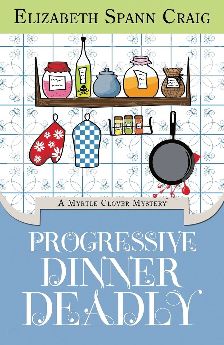 Progressive Dinner Deadly 1