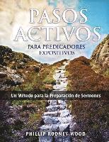 bokomslag Pasos Activos Para Predicaores Expositivos, Un Mtodo para la Preparacin de Sermones (Action Steps for Expository Preachers, A Method of Sermon Preparation)