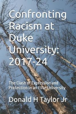 bokomslag Confronting Racism at Duke University