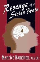 Maurice Hamilton - Revenge of a Stolen Brain, Häftad