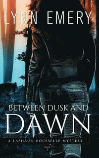 bokomslag Between Dusk and Dawn
