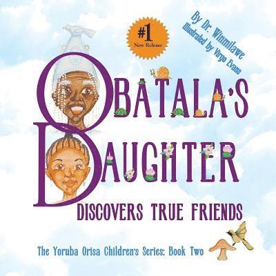 Winmilawe, Dr. Winmilawe - Obatala's Daughter Discovers True Friends, Häftad