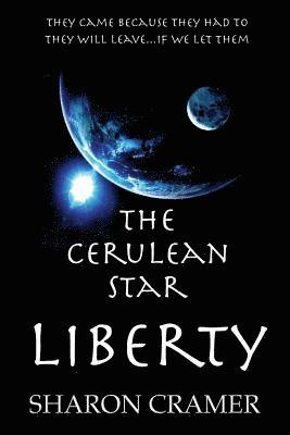 The Cerulean Star: Liberty 1