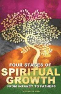 bokomslag Four Stages of Spiritual Growth From Infancy to Fathers
