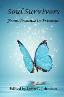 Soul Survivors: From Trauma to Triumph 1