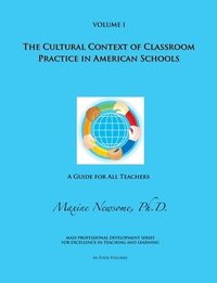 bokomslag Cultural Context of Classroom Practice in American Schools
