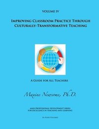 bokomslag Improving Classroom Practice Through Culturally-Transformative Teaching
