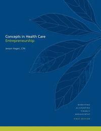 bokomslag Concepts in Health Care Entrepreneurship