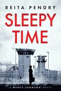 bokomslag Sleepy Time: A Mercy Johnson Novel
