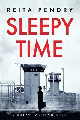 Sleepy Time: A Mercy Johnson Novel 1