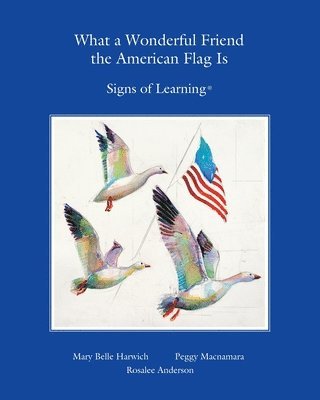 What a Wonderful Friend the American Flag Is, Häftad