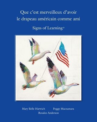 Mary Belle Harwich - Que c?est merveilleux d?avoir le drapeau americain comme ami, Häftad