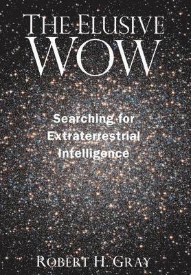 Robert H Gray, Robert H. Gray - Elusive Wow, Inbunden