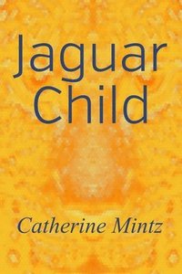 bokomslag Jaguar Child