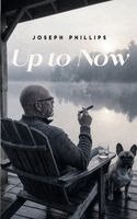 Joseph Phillips - Up To Now, Häftad