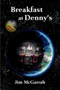 Jim McGarrah - Breakfast at Denny's, Häftad