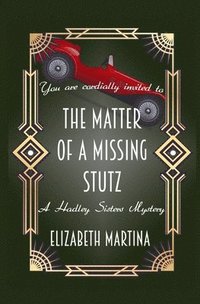 bokomslag The Matter of a Missing Stutz
