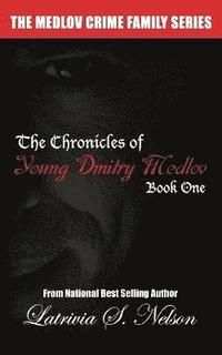 bokomslag The Chronicles of Young Dmitry Medlov