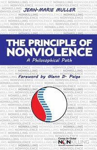 bokomslag The Principle of Nonviolence: A Philosophical Path