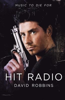 David Robbins - Hit Radio, Häftad