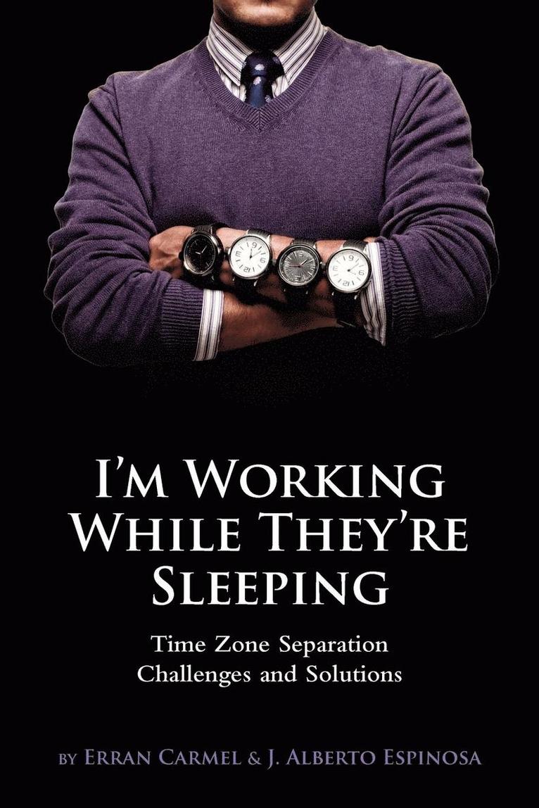 Erran Carmel, J Alberto Espinosa, J. Alberto Espinosa - I'm Working While They're Sleeping, Häftad