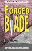 bokomslag Forged Blade: An Evan Blade Detective Novel