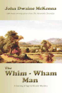 John Dwaine McKenna - The Whim - Wham Man, Häftad