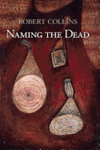 bokomslag Naming the Dead