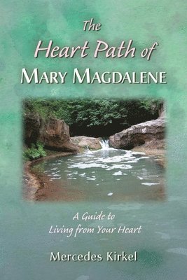 The Heart Path of Mary Magdalene 1