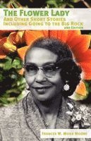 Frances W. Moss Moore, Karol V. Brown - The Flower Lady, Häftad