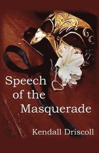 bokomslag Speech of the Masquerade