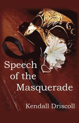 Melody Collins, Stephanie Simon - Speech of the Masquerade, Häftad