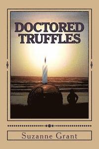 bokomslag Doctored Truffles: A Mystery Novel