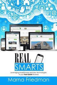 bokomslag Real Smarts: Leveraging smartphones, social media and new technologies in your R