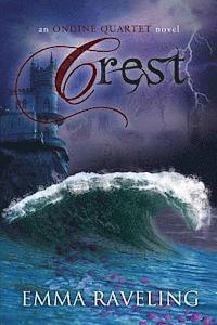 bokomslag Crest (Ondine Quartet Book 3)
