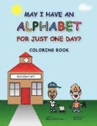 bokomslag May I Have an Alphabet for Just One Day? Coloring Book