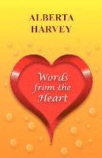 Alberta Harvey - Words from the Heart, Häftad