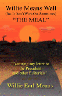 Willie Earl Means, Barbara Muffin Pierce - Willie Means Well (But It Don't Work Out Sometimes) the Meal, Häftad