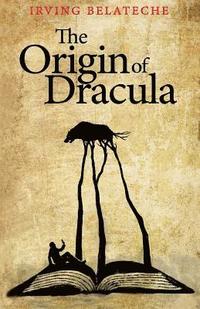 bokomslag The Origin of Dracula