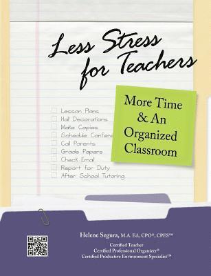 bokomslag Less Stress for Teachers: More Time & An Organized Classroom