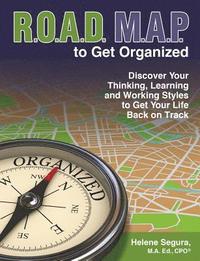 bokomslag ROAD MAP to Get Organized: Discover Your Thinking, Learning and Working Styles to Get Your Life Back on Track